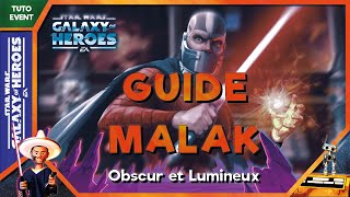 Guide pour l'évènement Malak ! Obscur et lumineux | SWGoH FR