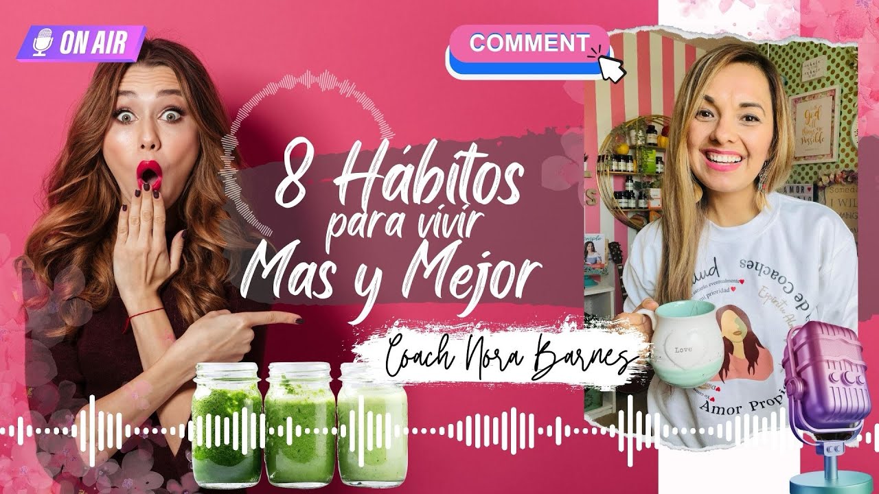 8 Hábitos para vivir más y mejor 🙌🏼🩷🌿 - YouTube
