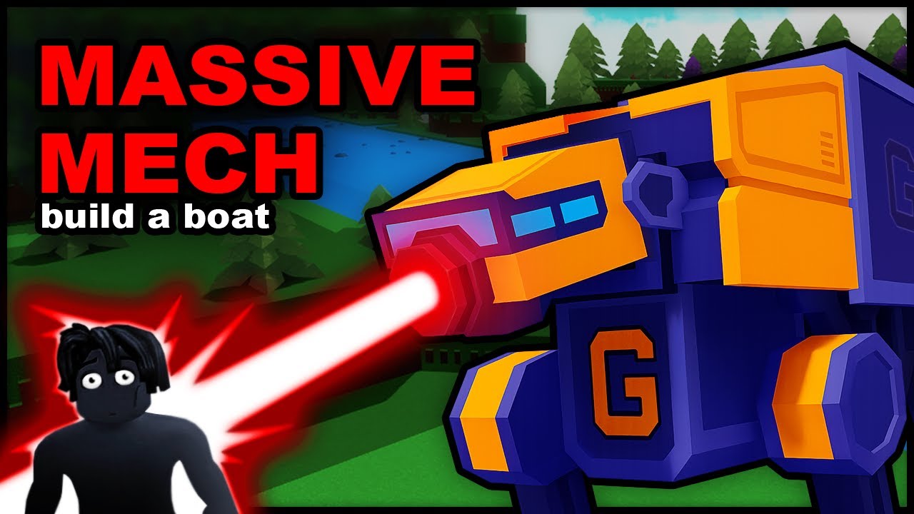 MASSIVE MECH [Roblox Build a Boat Funny Moments]