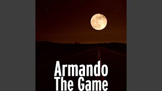 The Game - Armando