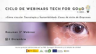 3ª Webinar | Ciclo «Tech for Good by NESI. Cómo vincular Tecnología y Sostenibilidad»