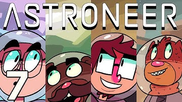 Baer & Pals Play Astroneer (Ep. 7) - SPAAAAAAACE