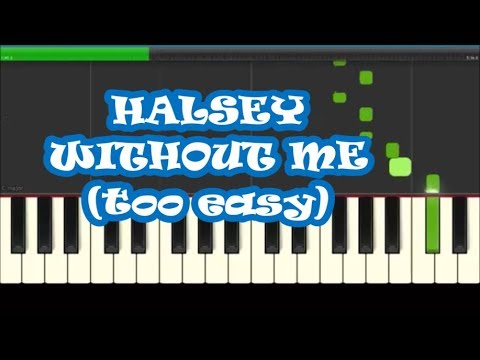 Halsey Without Me Easy Piano Notes - Slow, Right Hand Only