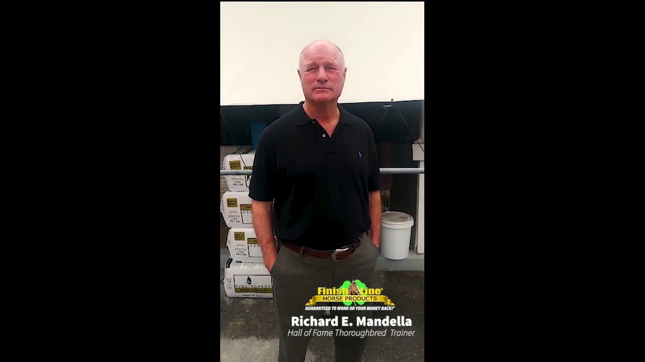 Hall of Fame Thoroughbred Trainer Richard Mandella on Finish Line Horse Products
