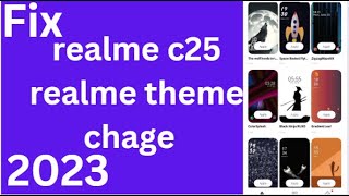 How to change theme in realme c25 2023 | realme c25 me theme change kaise kare