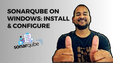 How to Install and Configure SonarQube on Windows | Step-by-Step Guide