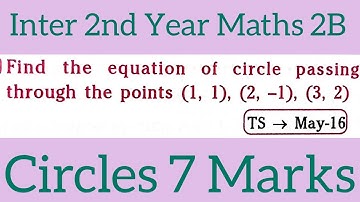 Equation of the circle passing through the points (1,1),(2,-1),(3,2)@maths naresh eclass