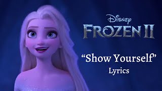 Frozen 2 - Show Yourself LYRICS