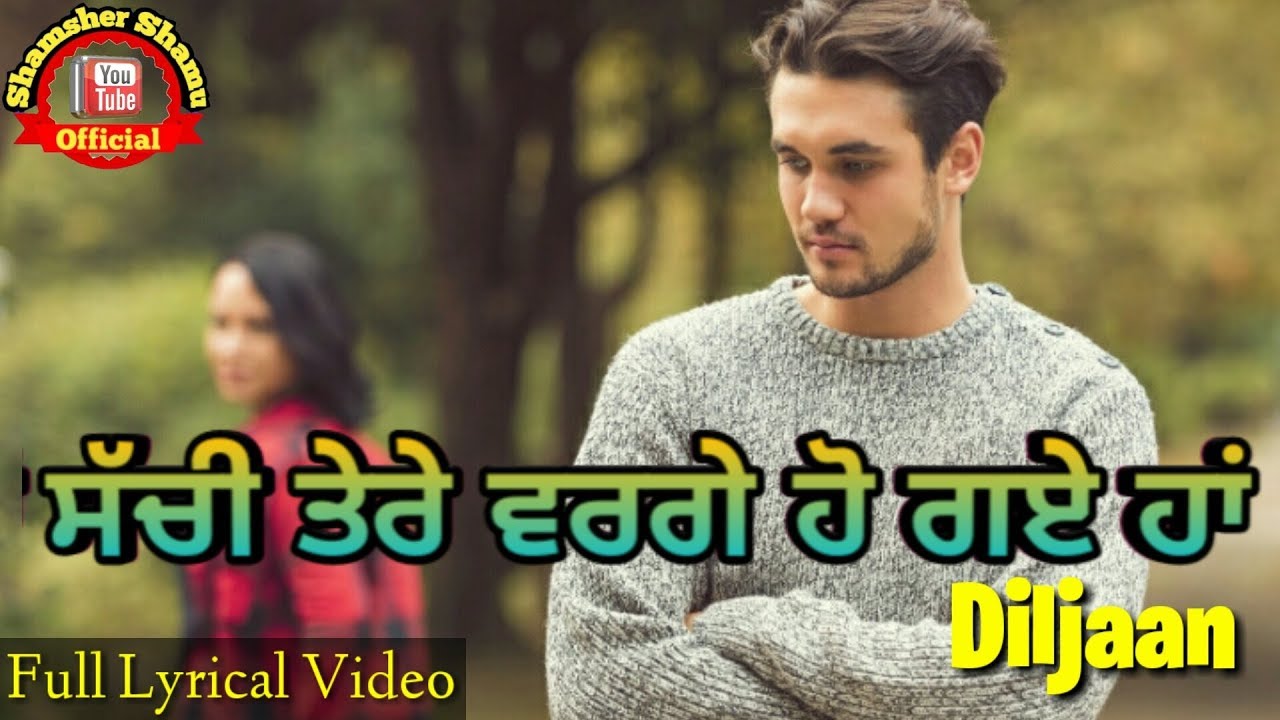 Sachi Tere Varge Ho Gaye Haa || Heart? touching breakup punjabi song || Live By Diljaan