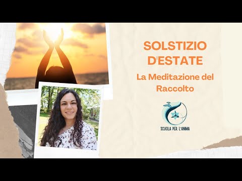 Video: Solstizio D'estate 2019: Quale Data, Cosa Fare E Cosa Non Fare