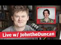🔴 Chatting with JohntheDuncan | Tom Nicholas Live