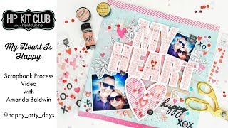 Hip Kit Club Process Video #16 | My Heart is Happy | January Hip Kits