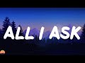 Adele - All I ask (Lyrics)