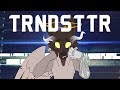 TRNDSTTR [MEME]