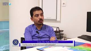 Varikoselin tedavisi nedir? | Medipol WEB TV