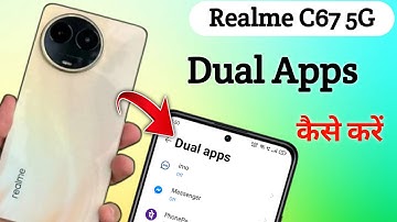 realme c67 5g dual app setting/ realme c67 5g clone app settings