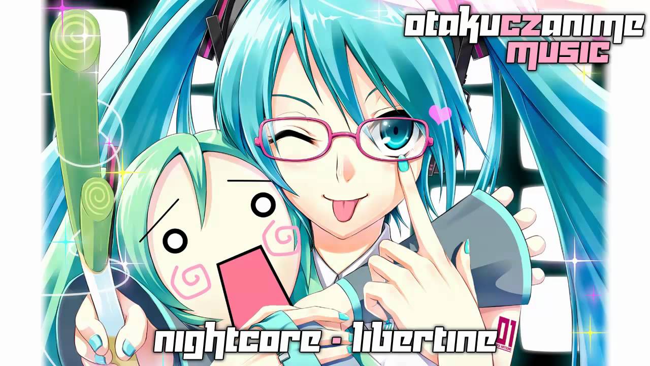 Nightcore - Libertine