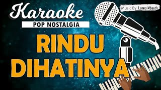 Karaoke RINDU DIHATINYA Pance Pondaag