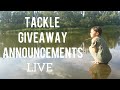 Tackle Giveaway Live 🔴