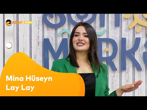 Mina Hüseyn - Lay Lay