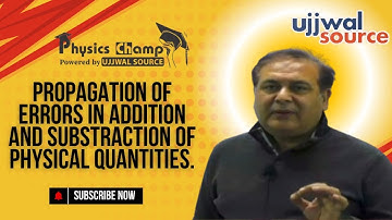 Propagation of errors in Addition and substraction of physical quantities | Dr. Anupam Jagga