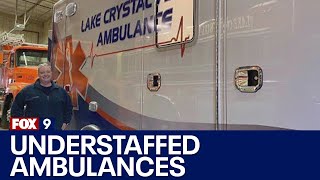 Rural ambulance services understaffed throughout Minnesota I KMSP FOX 9