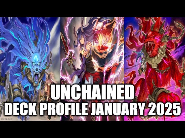 UNCHAINED DECK PROFILE (JANUARY 2025) YU-GI-OH!