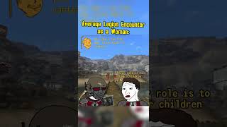 Average Legion Encounter as a Woman in Fallout New Vegas be like: #fallout #memes #shorts