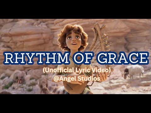 Rhythm of Grace | Lyric Video From Young David | Angel Studios & Minno