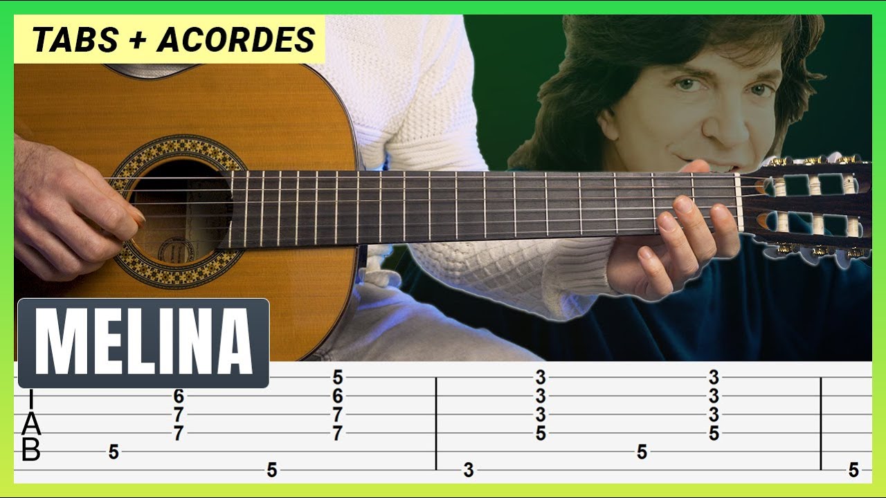 Cómo Tocar MELINA - Camilo Sesto | *Tutorial de Guitarra*