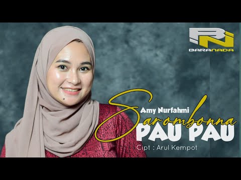 LAGU MANDAR HITS 2024_SAROMBONNA PAU PAU_AMY NURFAHMY