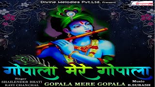 Album :- gopala mere title song : teri bal roop leela singer:-
shailender bhati, ravi chanchal music director:- b.subash lyrics:-
balbir nirdosh label...