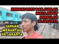 JANGAN MERANTAU KE JAKARTA. KALAU NGGAK SIAP KONDISI DAN BIAYA HIDUP YANG MAHAL DI JAKARTA.