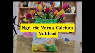 Ngũ cốc Varna Calcium Nutifood