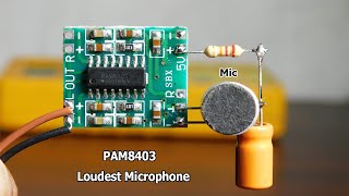 DIY Mic Amplifier Circuit With PAM8403 | Loudest Microphone