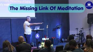 The Missing Link Of Meditation - Pastor Roniel Chetty Profile