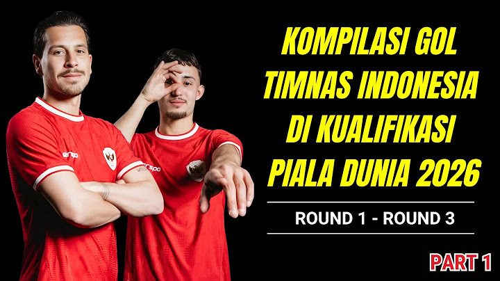 KOMPILASI GOL TIMNAS INDONESIA DI KUALIFIKASI PIALA DUNIA 2026 ZONA ASIA l PART 1