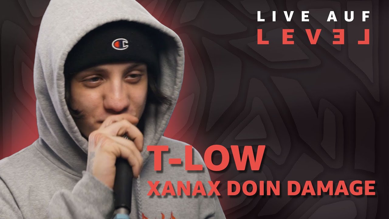 t-low - Xanax Doin Damage (Live Auf Level) | 16BARS