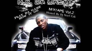 H.B. Da Great - Like Me But Dont Love Me