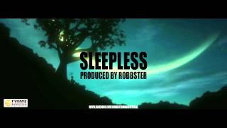 Robbster - Sleepless (Original Dubstep Mix) ♫