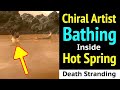 Bring Girl To Hot Spring in Death Stranding: Chiral Artist Bathe and Sing at Crater Digestive Bath