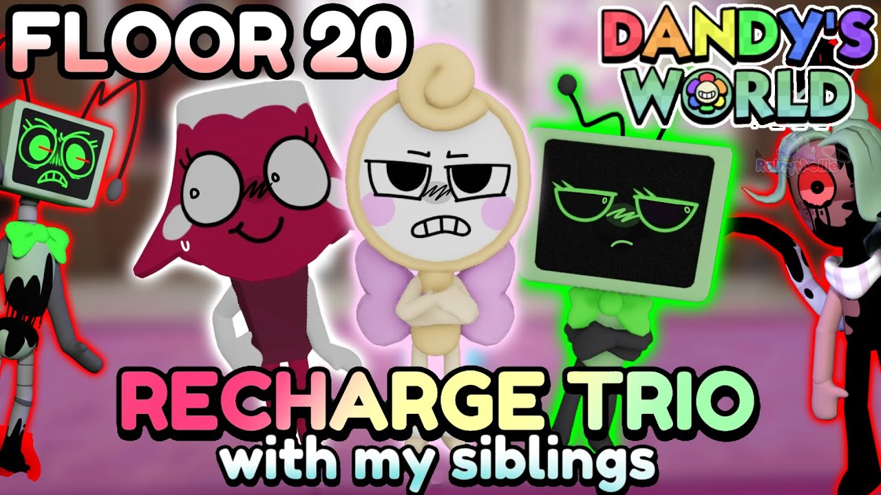 🔋RECHARGE TRIO (FOOR 20) - Dandy's World Trios #88 - [☔️] #RainyMellie 