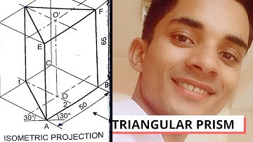 TRIANGULAR PRISM #theegshow  ISOMETRIC PROJECTION SIMPLE SOLID CBSE Board 20-2021