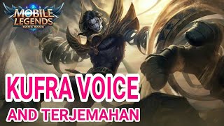 SUARA/VOICE KUFRA MOBILE LEGENDS DAN ARTINYA - Mobile Legends Voice & Quotes