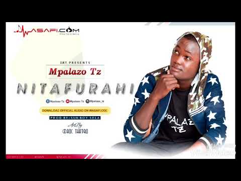 New song Nitafulahi boy Mpalazo tz 2017