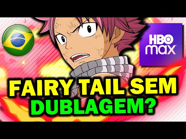 Fairy Tail  Dublagem estreou nesta segunda na HBO Max - Suco de Mangá