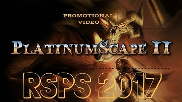 PlatinumScape 2 - RSPS 2017 [Official Video] (OLD, but check description)