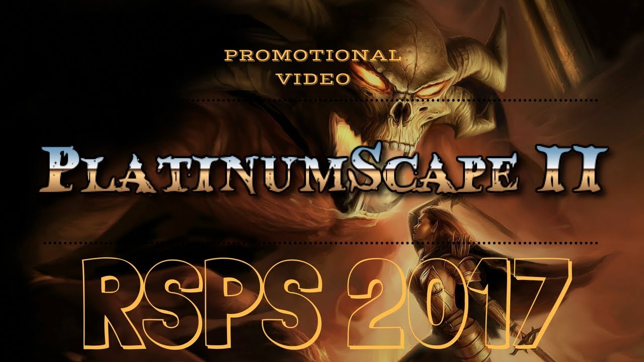 PlatinumScape 2 - RSPS 2017 [Official Video] (OLD, but check description)