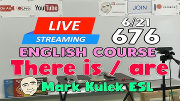 There is / are | Live Stream English Class - #676 | Mark Kulek ESL
