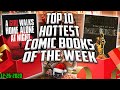 These Comic Books Are TRENDING NOW! Top 10 Trending Books in the Comic Market!